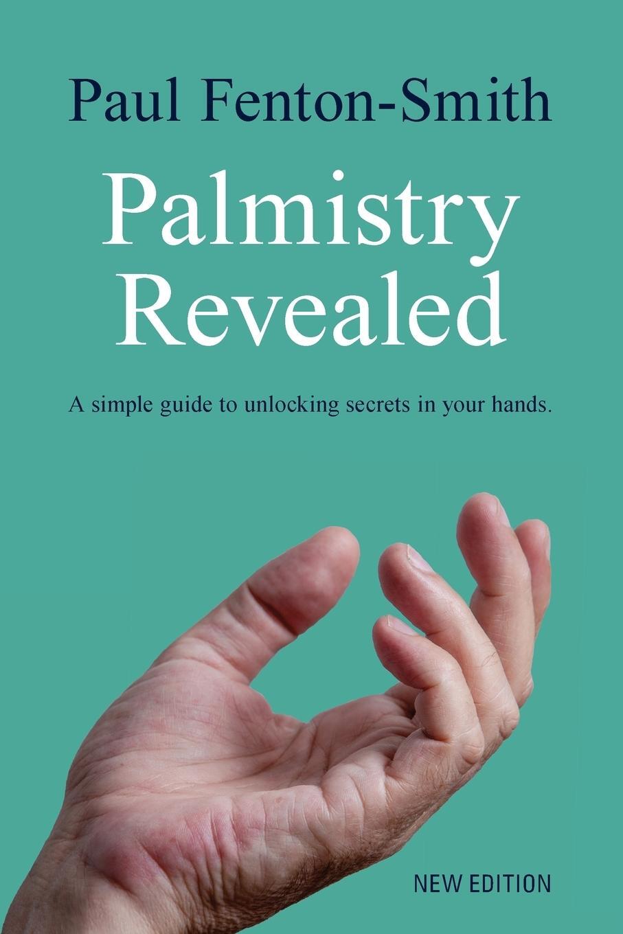 Cover: 9780980717969 | Palmistry Revealed | A guide to reading the map of your life | Buch