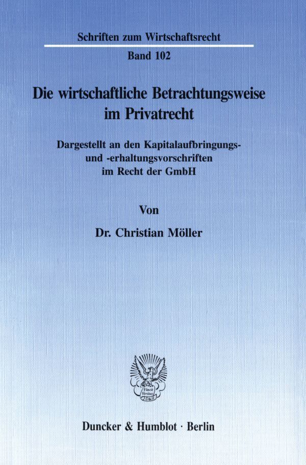 Cover: 9783428087587 | Die wirtschaftliche Betrachtungsweise im Privatrecht. | Möller | Buch