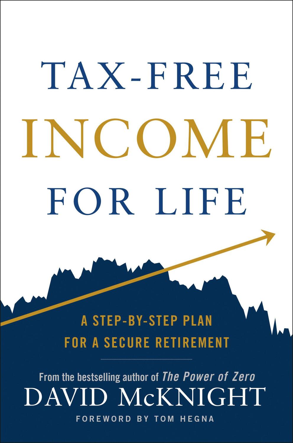 Cover: 9780593327753 | Tax-Free Income for Life | A Step-By-Step Plan for a Secure Retirement