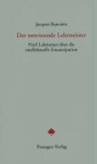 Cover: 9783851658859 | Der unwissende Lehrmeister | Jacques Rancière | Taschenbuch | Deutsch