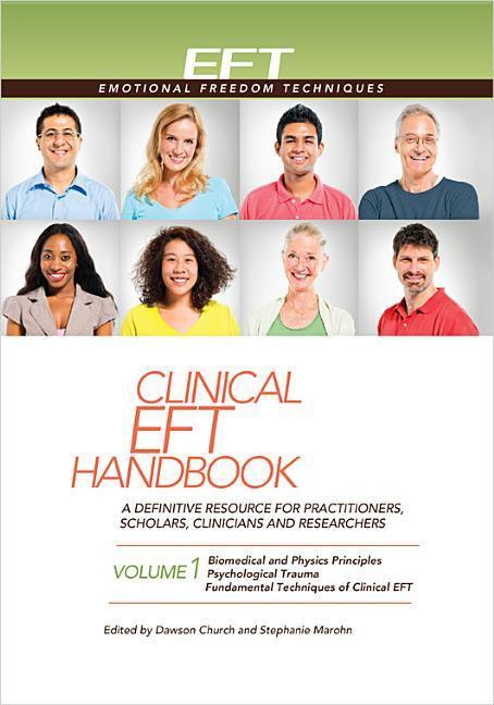 Cover: 9781604152104 | Clinical Eft Handbook Volume 1 | Dawson Church (u. a.) | Taschenbuch