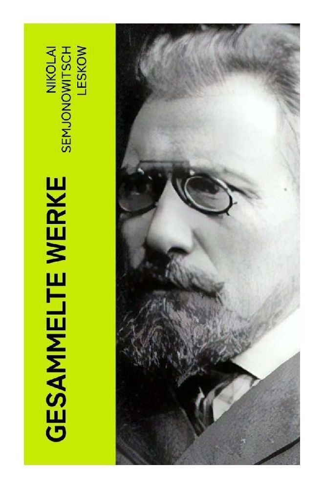 Cover: 9788027365043 | Gesammelte Werke | Nikolai Semjonowitsch Leskow | Taschenbuch | 412 S.