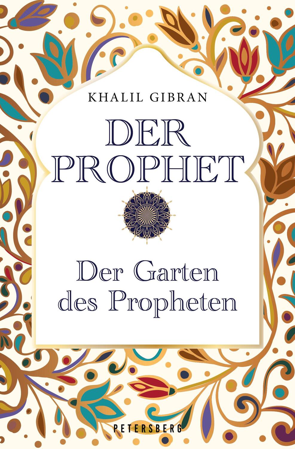 Cover: 9783755300465 | Der Prophet - Der Garten des Propheten | Khalil Gibran | Buch | 2023