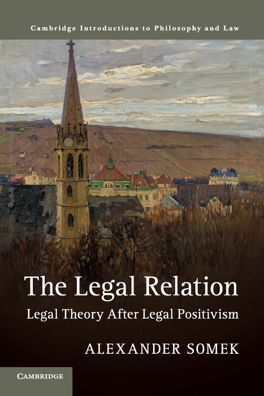 Cover: 9781316648001 | The Legal Relation | Alexander Somek | Taschenbuch | Paperback | 2019