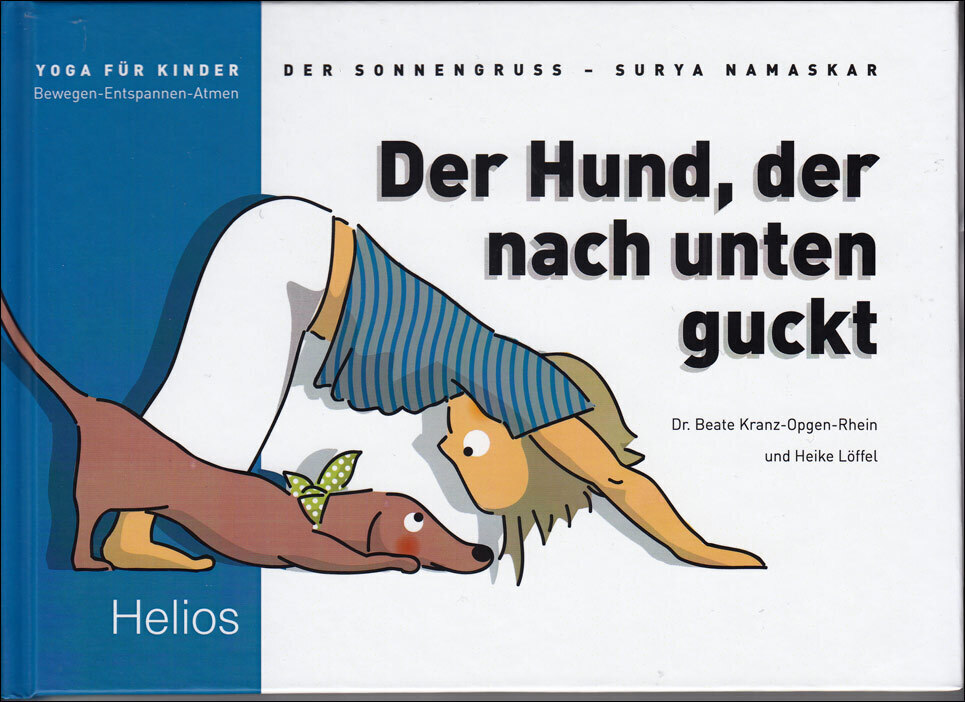 Cover: 9783869332109 | Der Hund, der nach unten guckt | Der Sonnengruss - Surya Namaskar