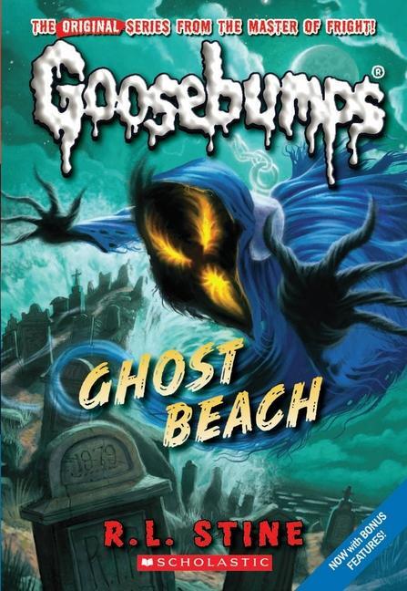 Cover: 9780545178037 | Ghost Beach (Classic Goosebumps #15) | Volume 15 | R L Stine | Buch
