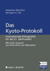 Cover: 9783810029669 | Das Kyoto-Protokoll | Hermann E. Ott (u. a.) | Taschenbuch | Paperback
