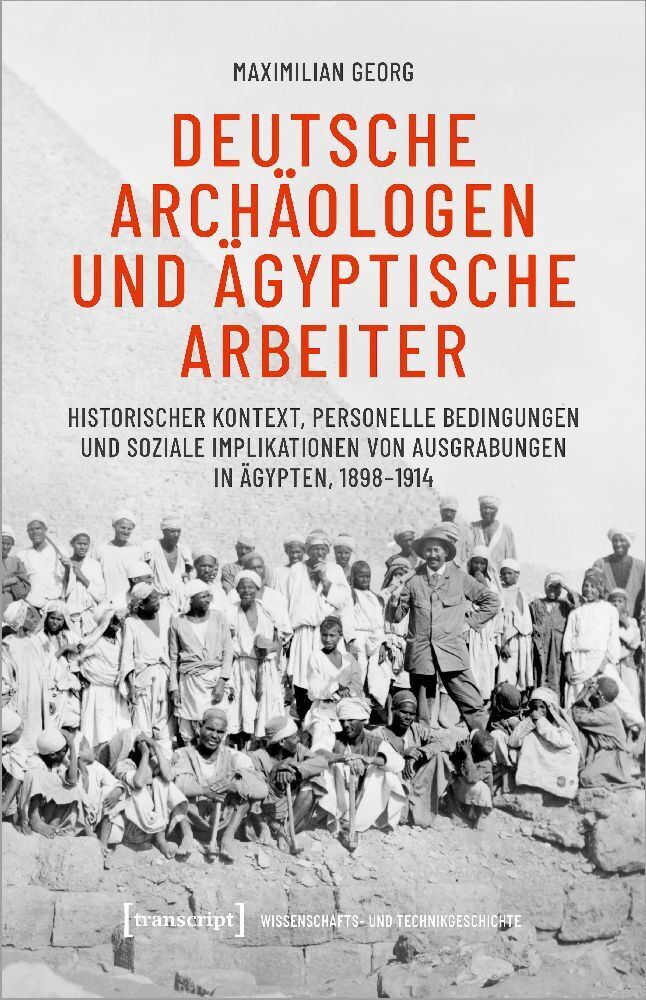 Cover: 9783837664843 | Deutsche Archäologen und ägyptische Arbeiter | Maximilian Georg | Buch