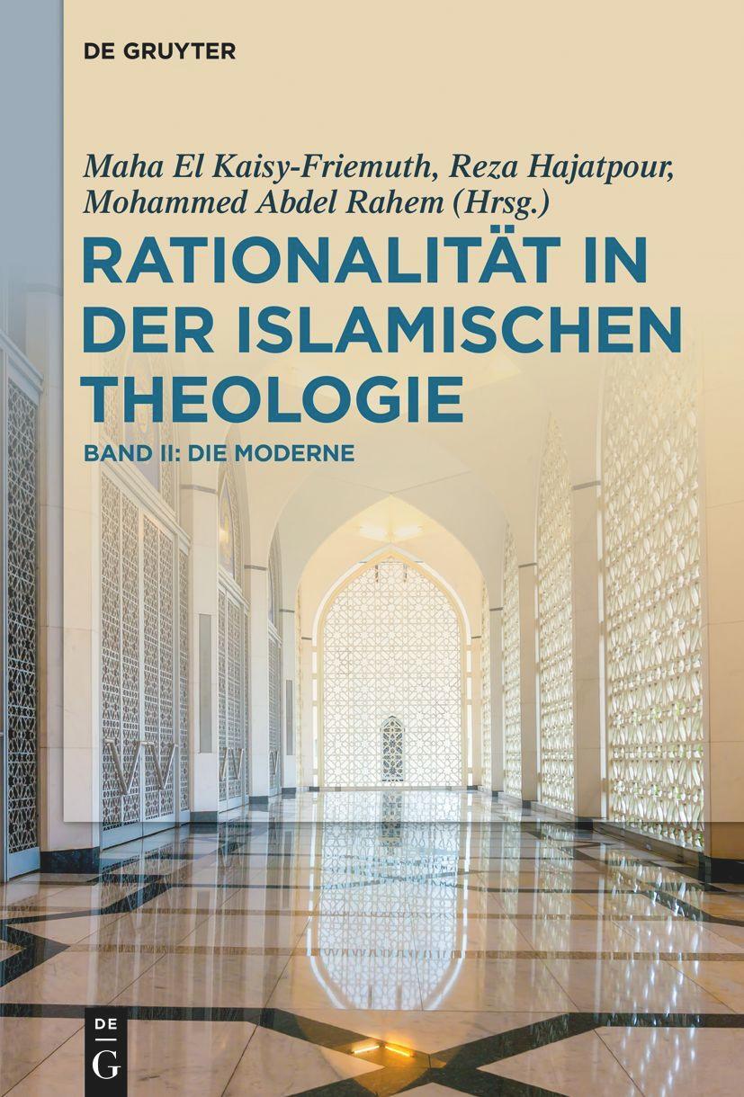 Cover: 9783110496741 | Rationalität in der Islamischen Theologie | Band II: Die Moderne | IX
