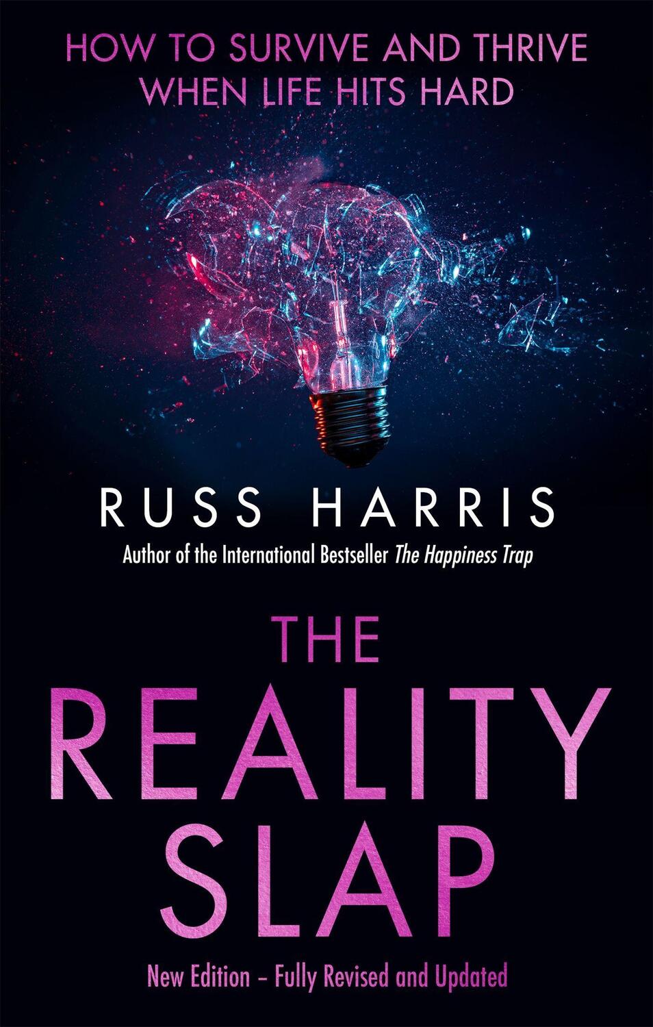 Cover: 9781472146366 | The Reality Slap 2nd Edition | Russ Harris | Taschenbuch | Englisch