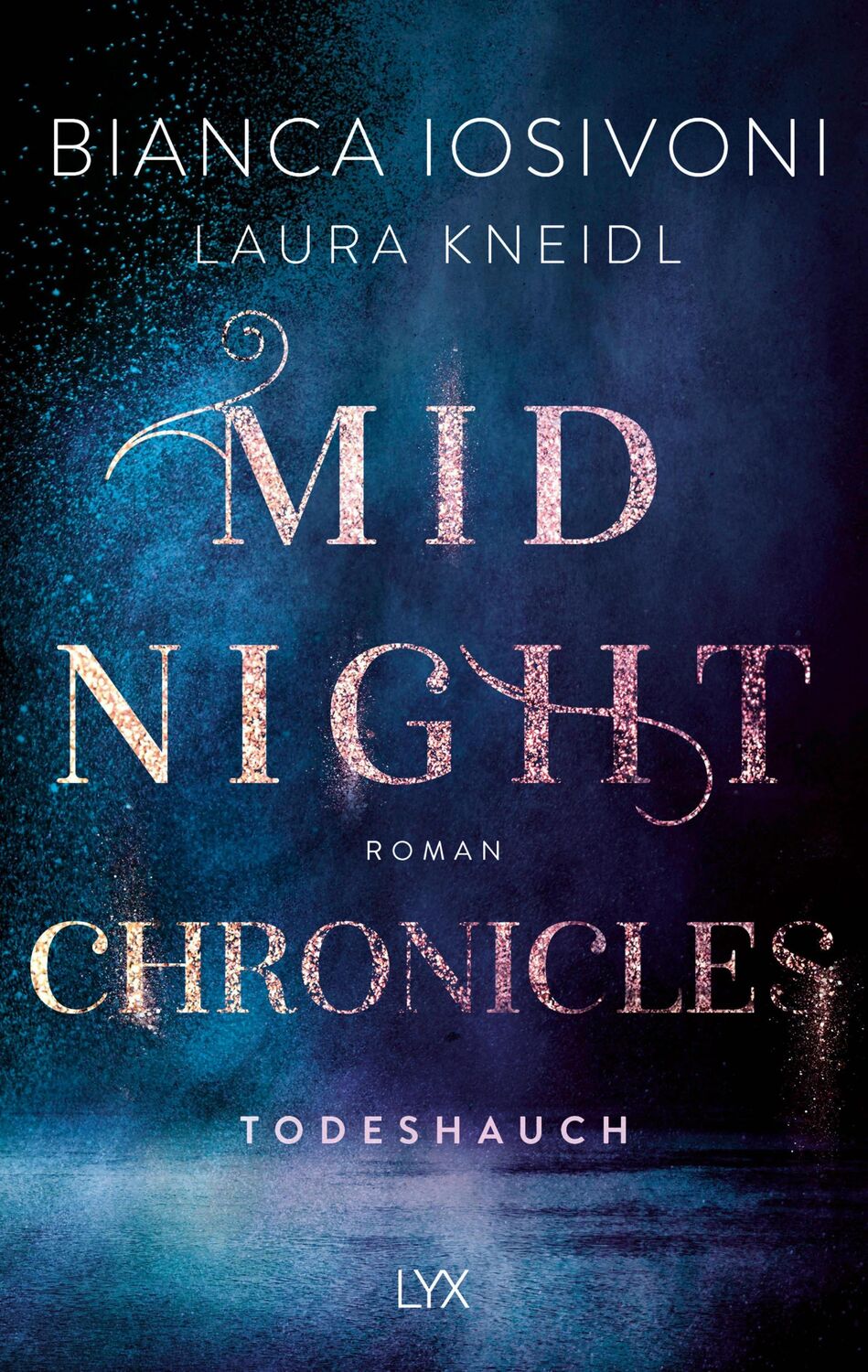 Cover: 9783736313507 | Midnight Chronicles - Todeshauch | Bianca Iosivoni (u. a.) | Buch