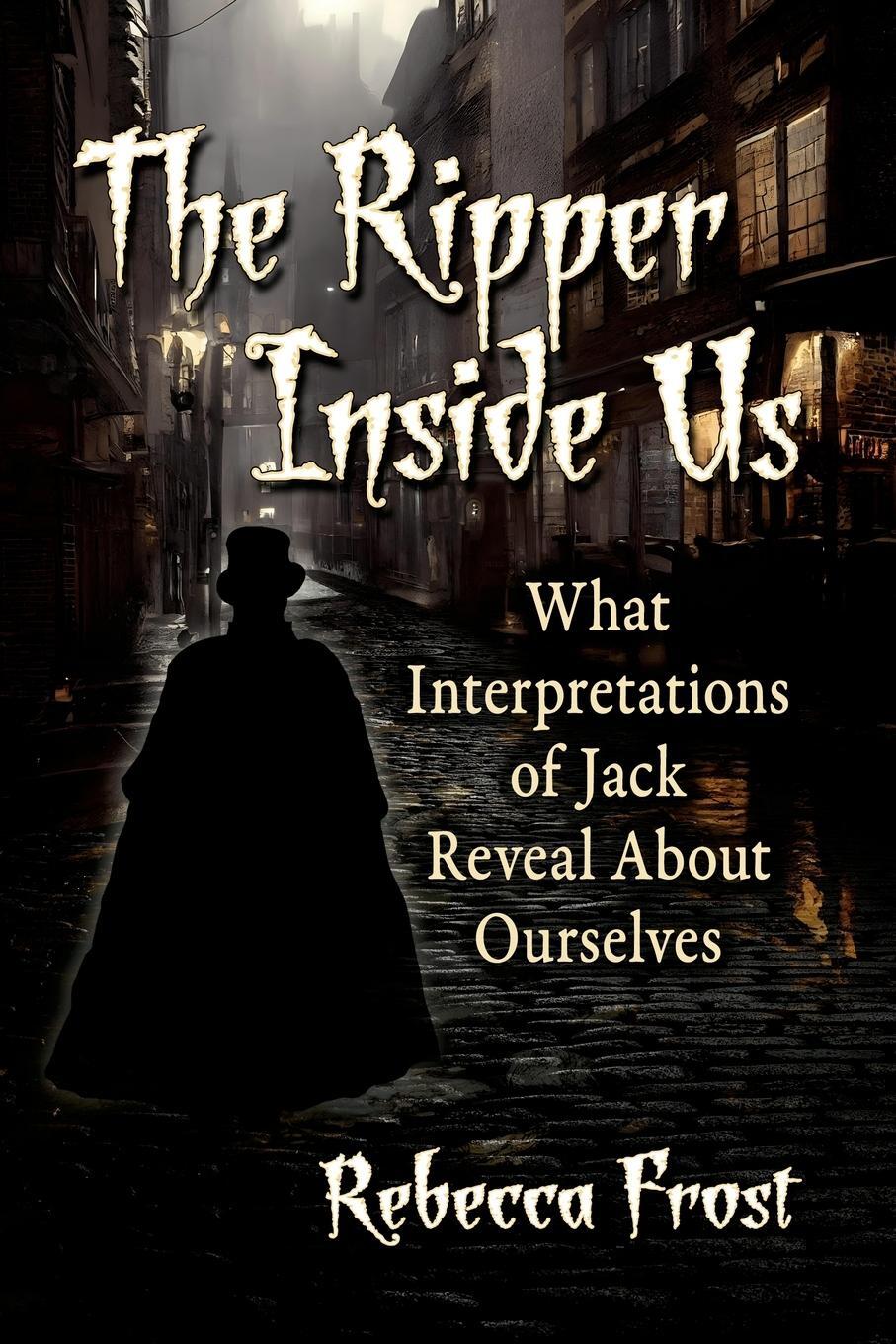 Cover: 9781476692722 | The Ripper Inside Us | Rebecca Frost | Taschenbuch | Paperback | 2024