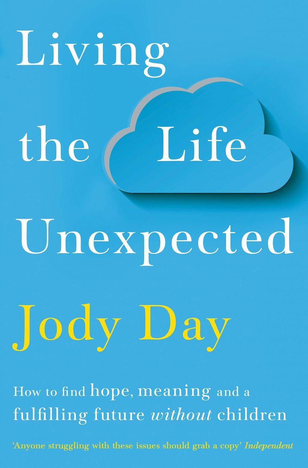 Cover: 9781529036138 | Living the Life Unexpected | Jody Day | Taschenbuch | Englisch | 2020