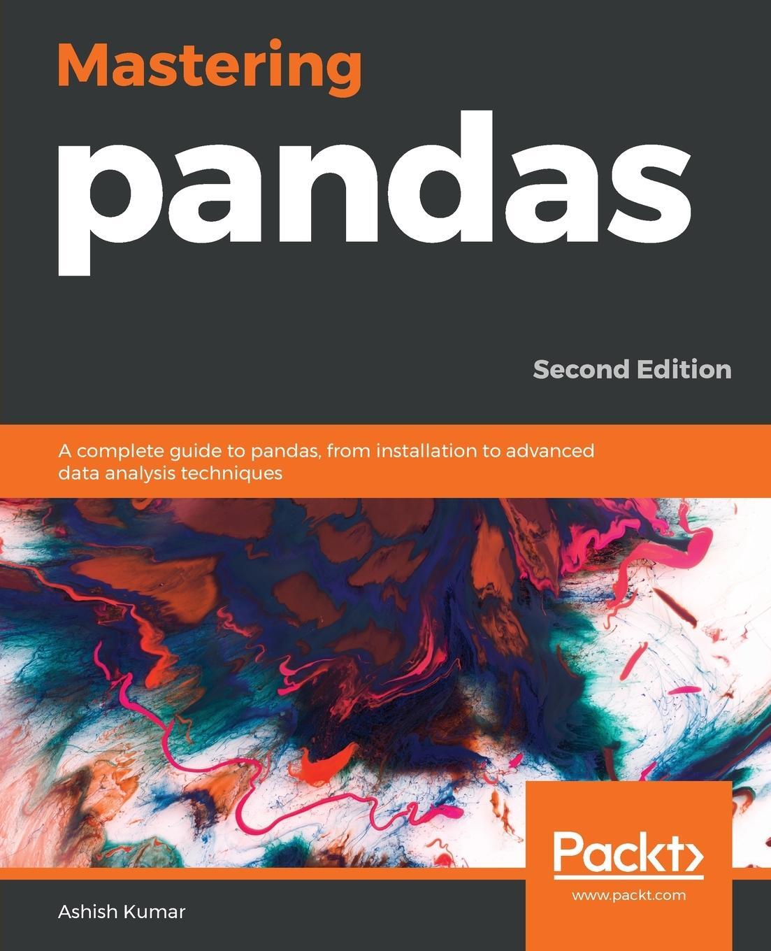 Cover: 9781789343236 | Mastering Pandas | Ashish Kumar | Taschenbuch | Paperback | Englisch