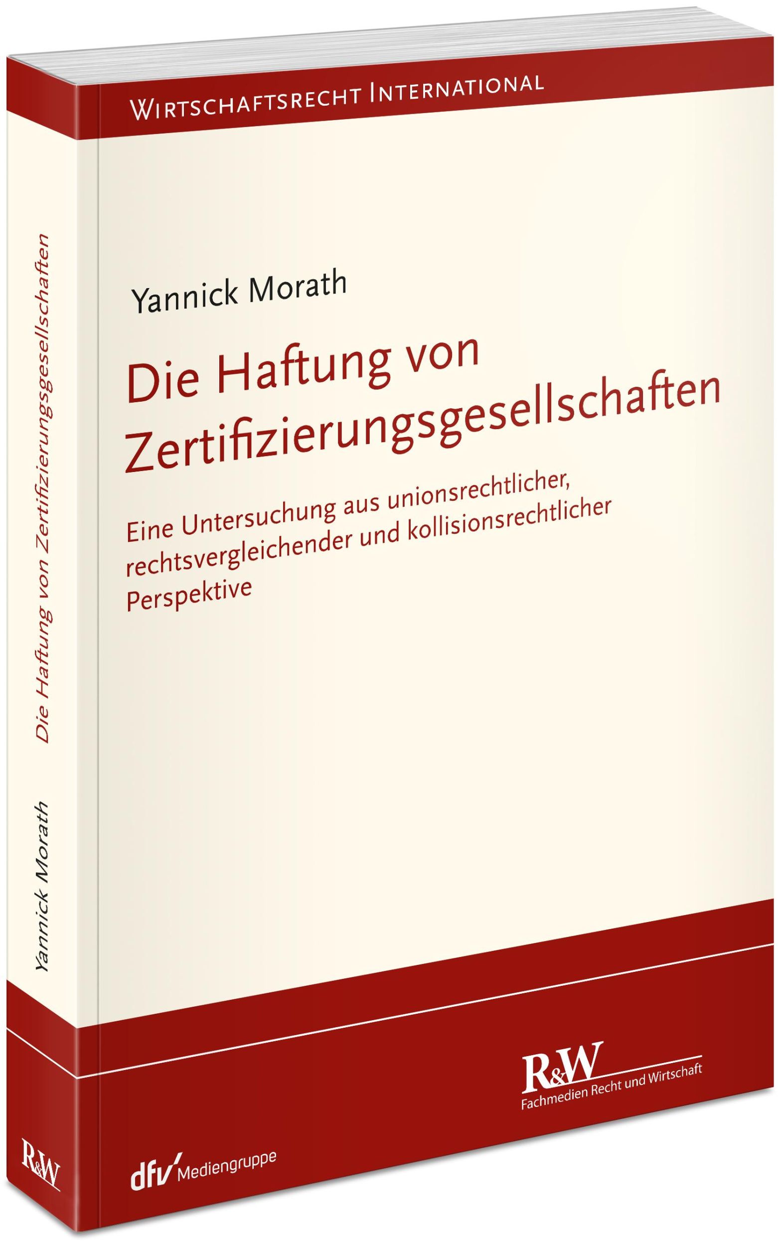 Cover: 9783800519095 | Die Haftung von Zertifizierungsgesellschaften | Yannick Morath | Buch