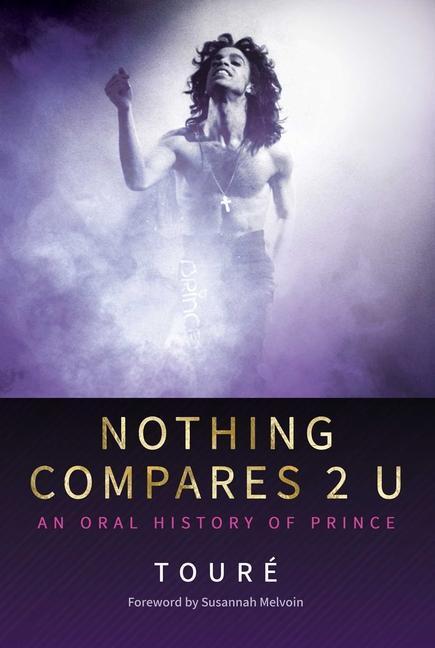 Cover: 9781642939187 | Nothing Compares 2 U: An Oral History of Prince | Touré | Buch | 2021