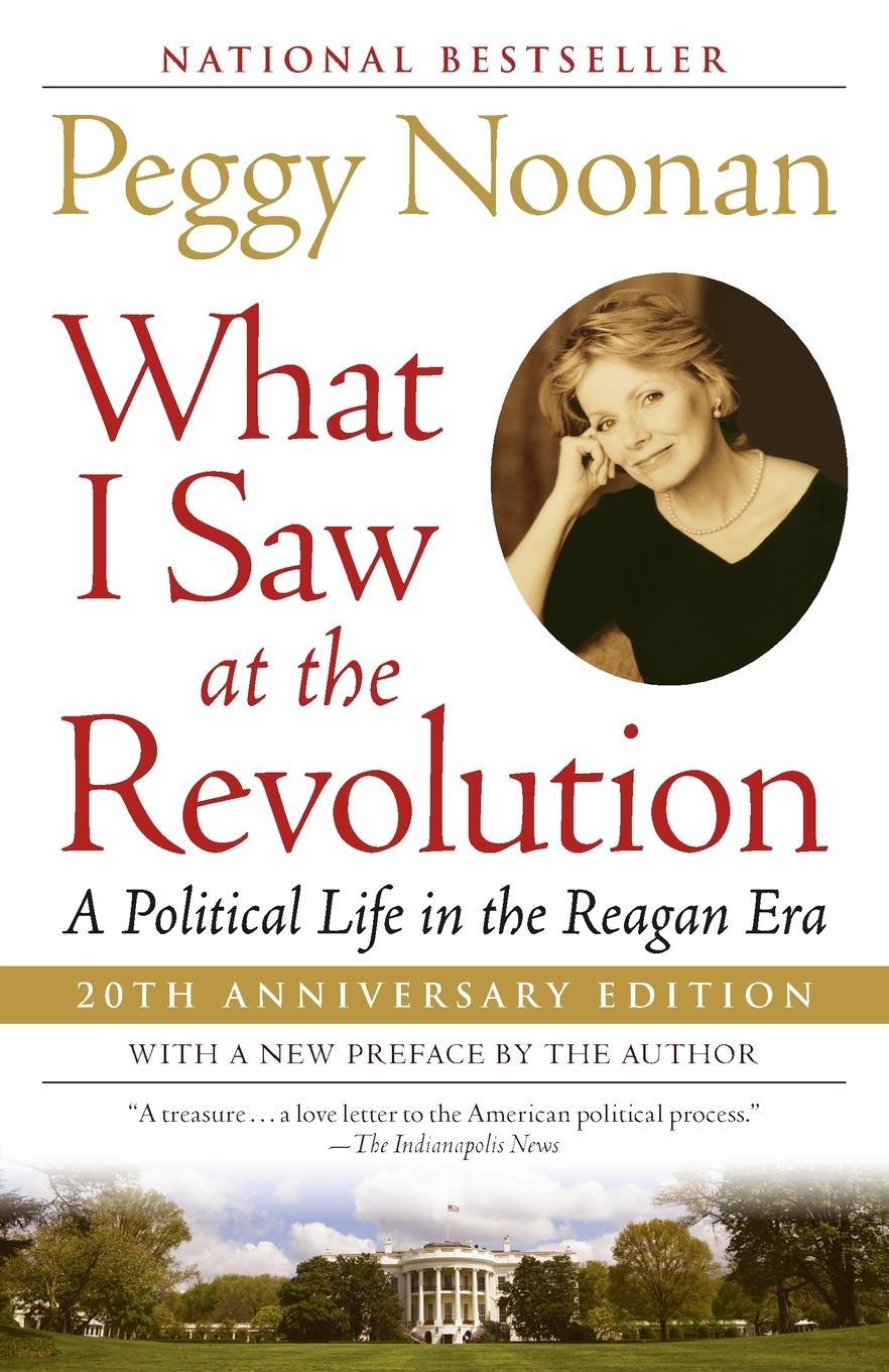 Cover: 9780812969894 | What I Saw at the Revolution | A Political Life in the Reagan Era