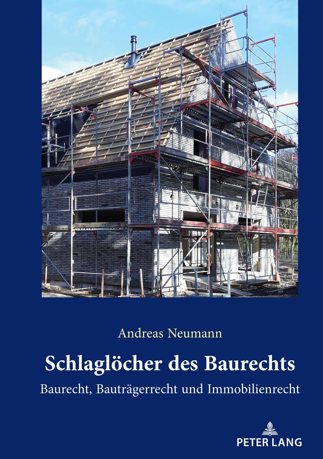 Cover: 9783631868430 | Schlaglöcher des Baurechts | Andreas Neumann | Buch | Deutsch | 2022