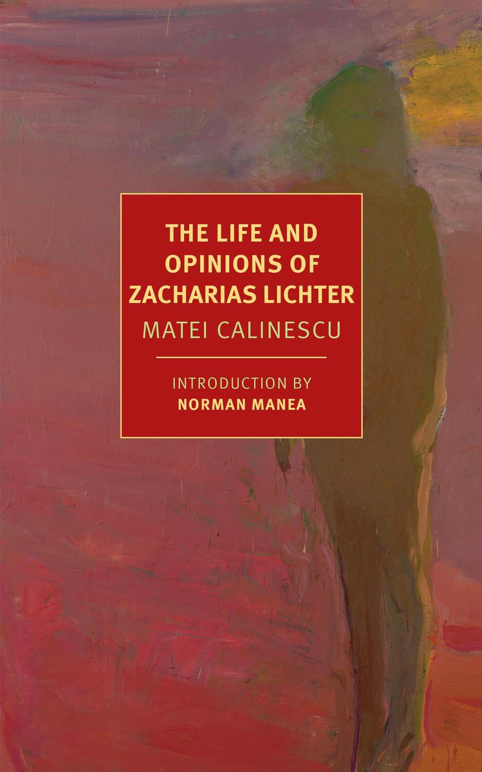 Cover: 9781681371955 | The Life and Opinions of Zacharias Lichter | Matei Calinescu | Buch