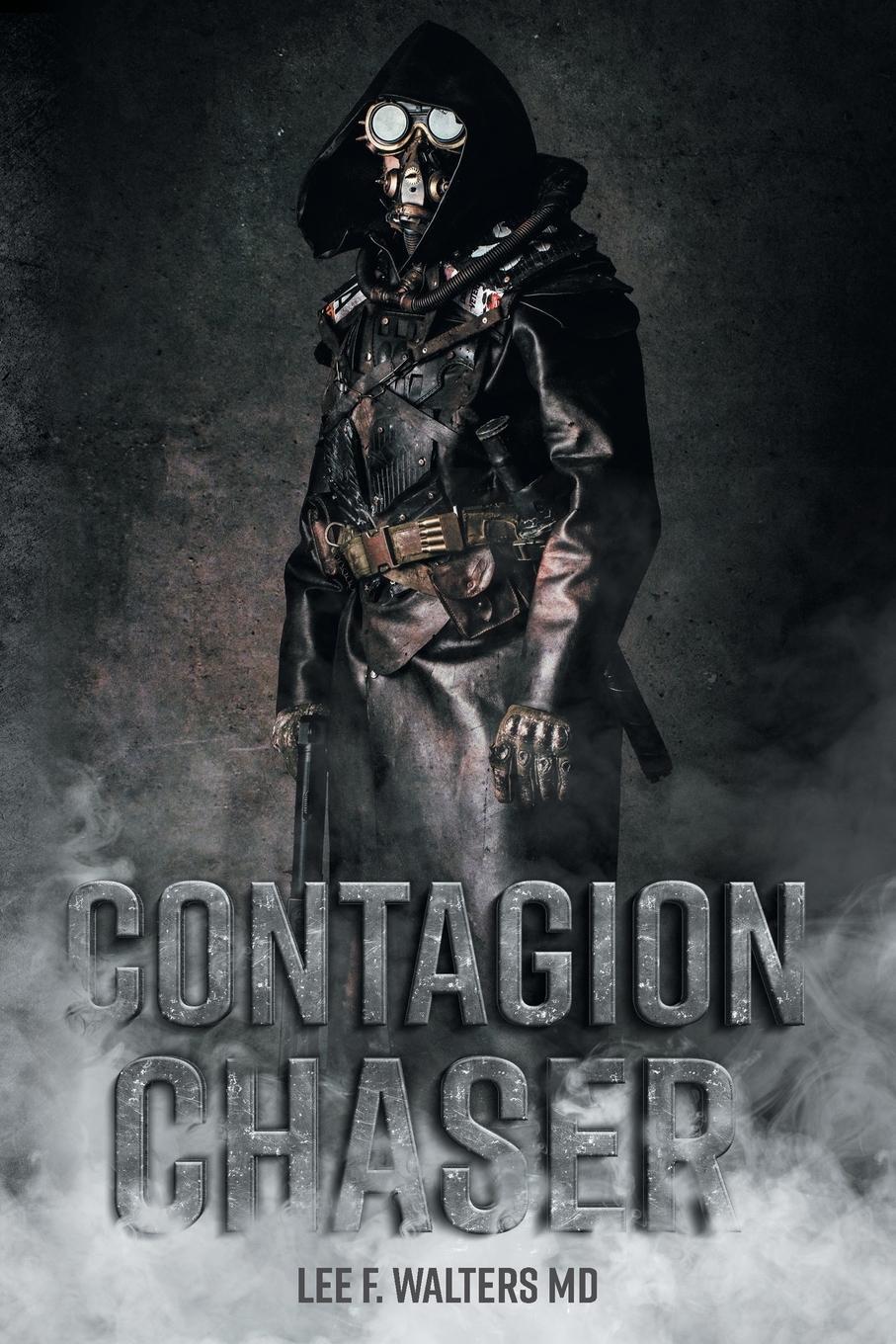 Cover: 9781039156197 | Contagion Chaser | The Story of an Infectious Disease Detective | Buch