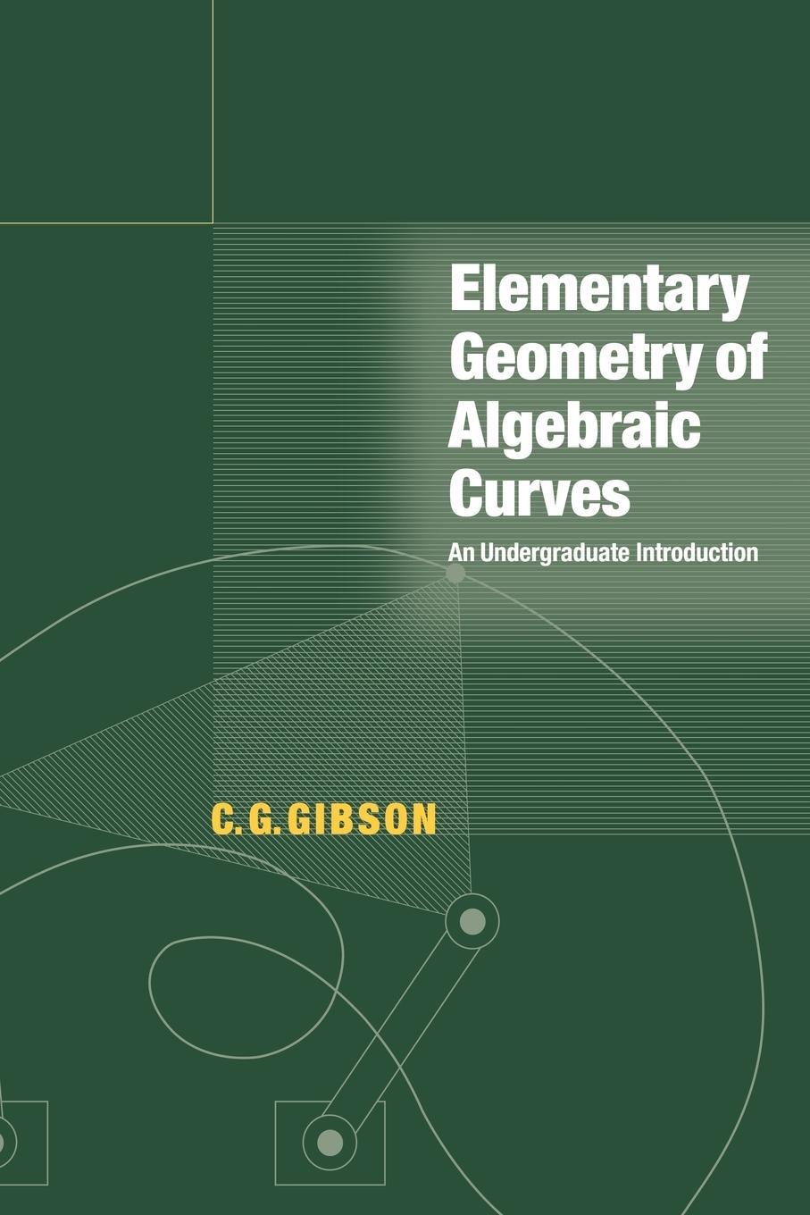 Cover: 9780521646413 | Elementary Geometry of Algebraic Curves | C. G. Gibson | Taschenbuch