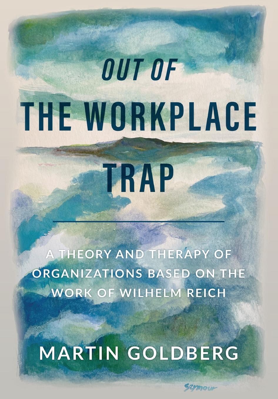 Cover: 9798987461402 | Out of The Workplace Trap | Martin Goldberg | Buch | Englisch | 2023