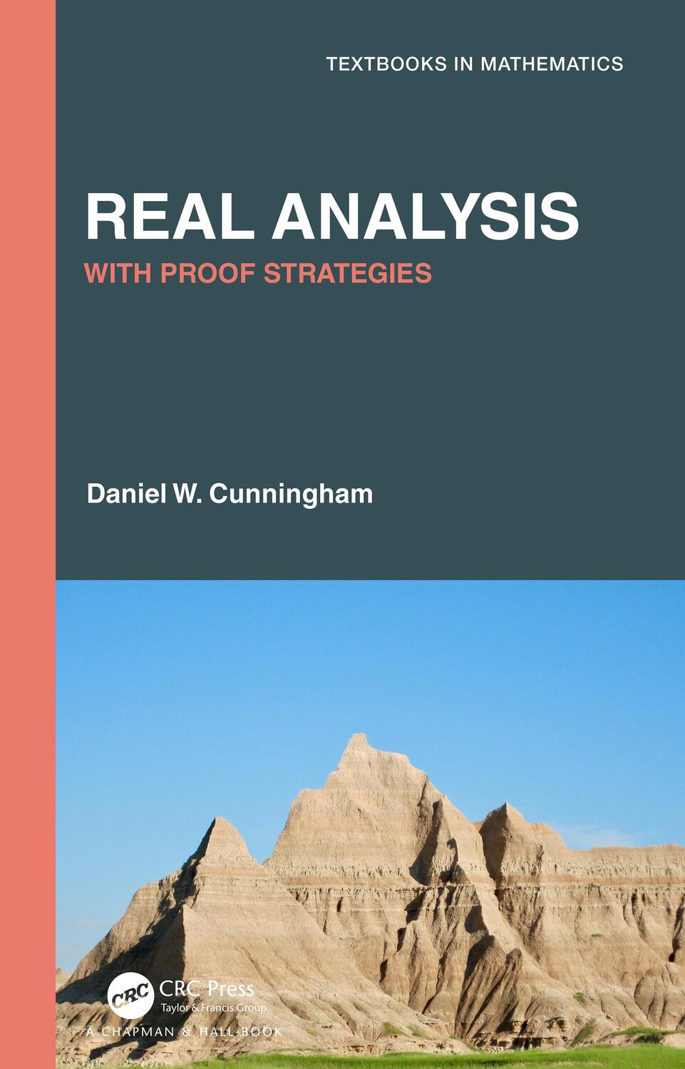 Cover: 9780367549664 | Real Analysis | With Proof Strategies | Daniel W Cunningham | Buch