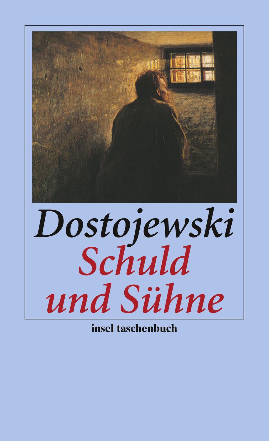 Cover: 9783458352136 | Schuld und Sühne | Fjodor Dostojewski | Taschenbuch | Deutsch | 2007