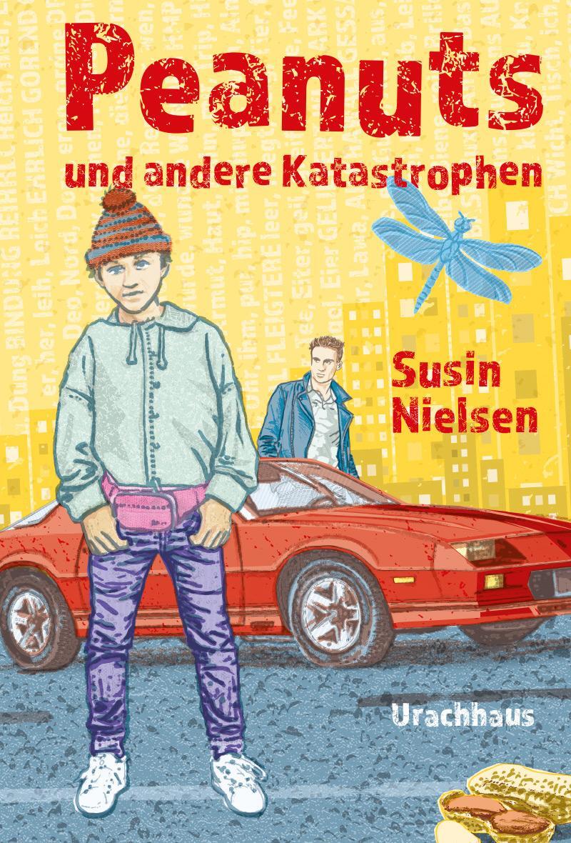 Cover: 9783825153380 | Peanuts und andere Katastrophen | Susin Nielsen | Buch | Deutsch