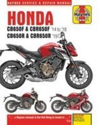 Cover: 9781785214615 | Honda CB650F &amp; CBR650F, CB650R &amp; CBR650R (14 - 19) | 2014 to 2019