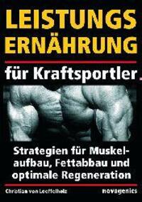 Cover: 9783929002331 | Leistungsernährung für Kraftsportler | Christian von Löffelholz | Buch