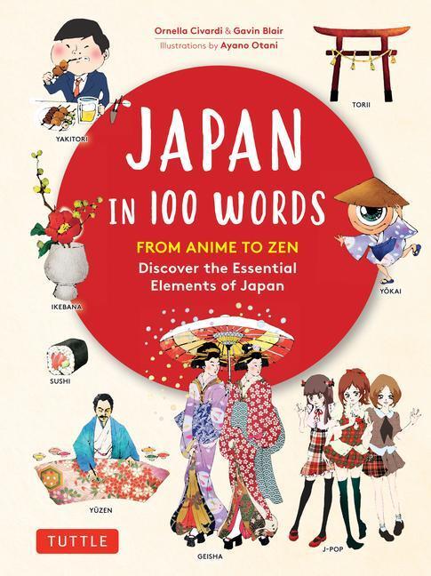 Cover: 9784805316214 | Japan in 100 Words | Ornella Civardi (u. a.) | Buch | Gebunden | 2021