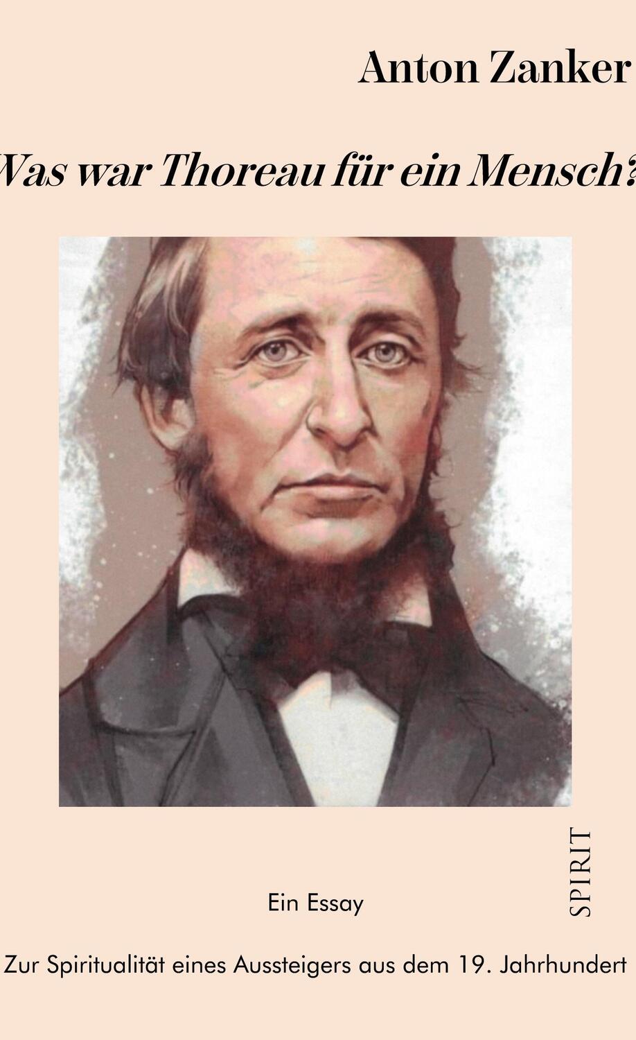 Cover: 9783755776888 | Was war Thoreau für ein Mensch? | Anton Zanker | Buch | 120 S. | 2022