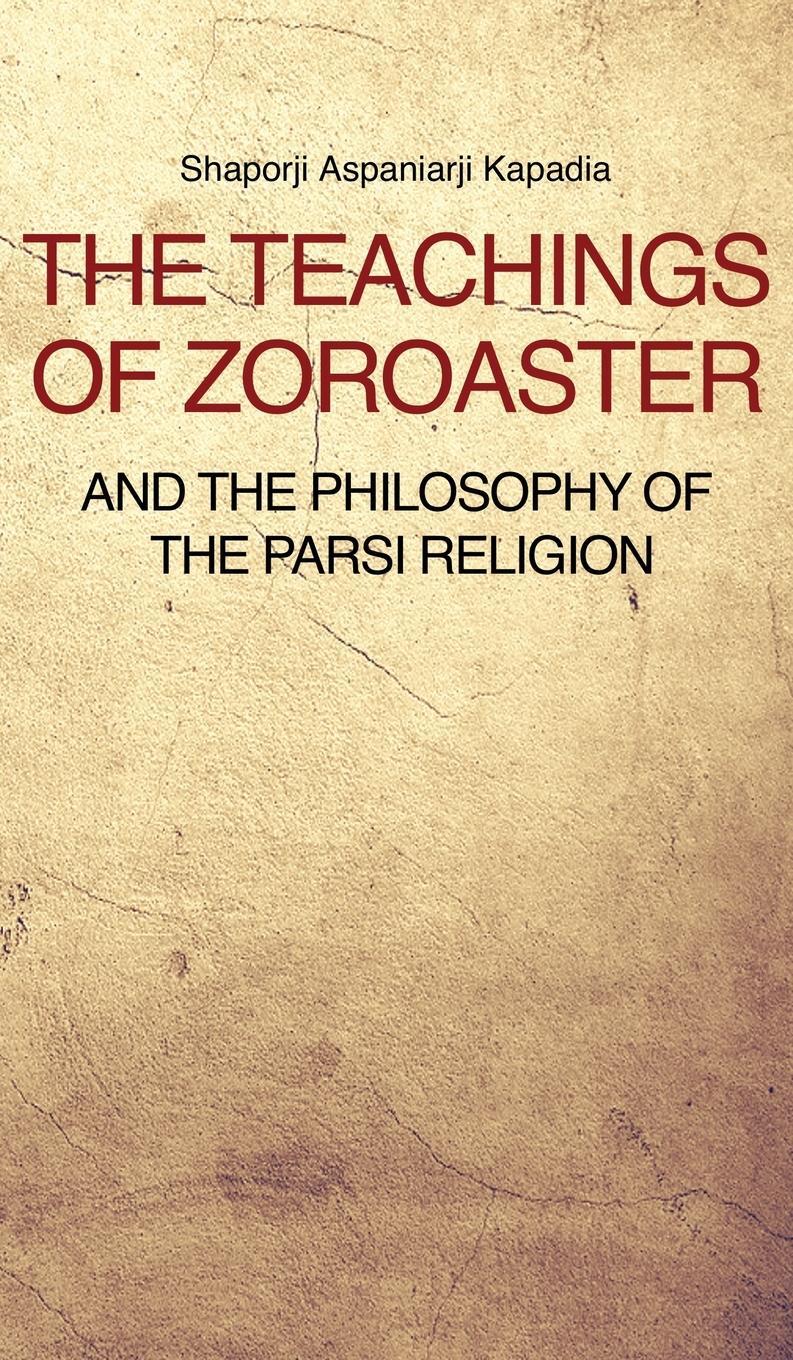 Cover: 9791029908163 | The Teachings of Zoroaster and the philosophy of the Parsi religion