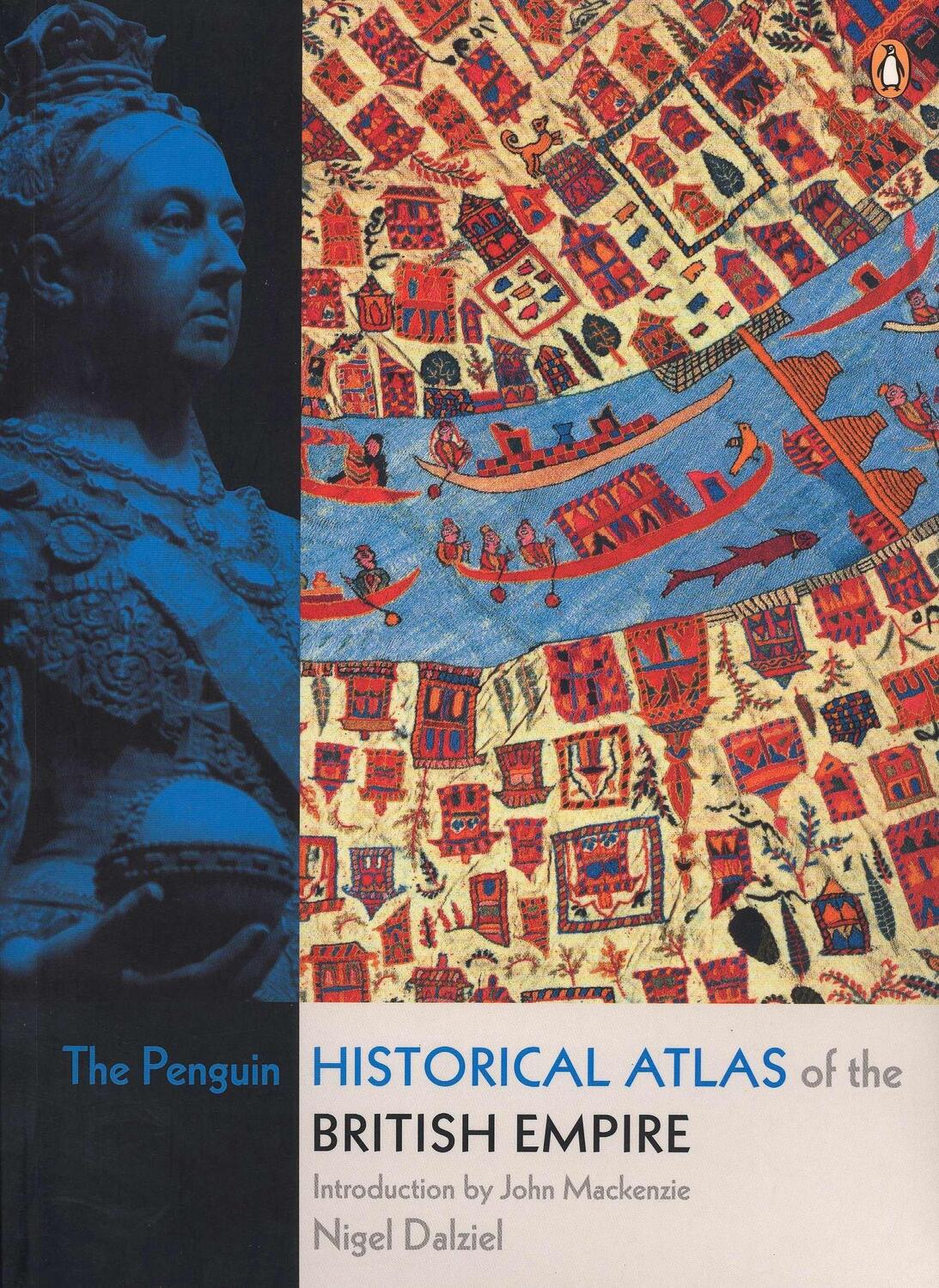Cover: 9780141018447 | The Penguin Historical Atlas of the British Empire | Nigel Dalziel