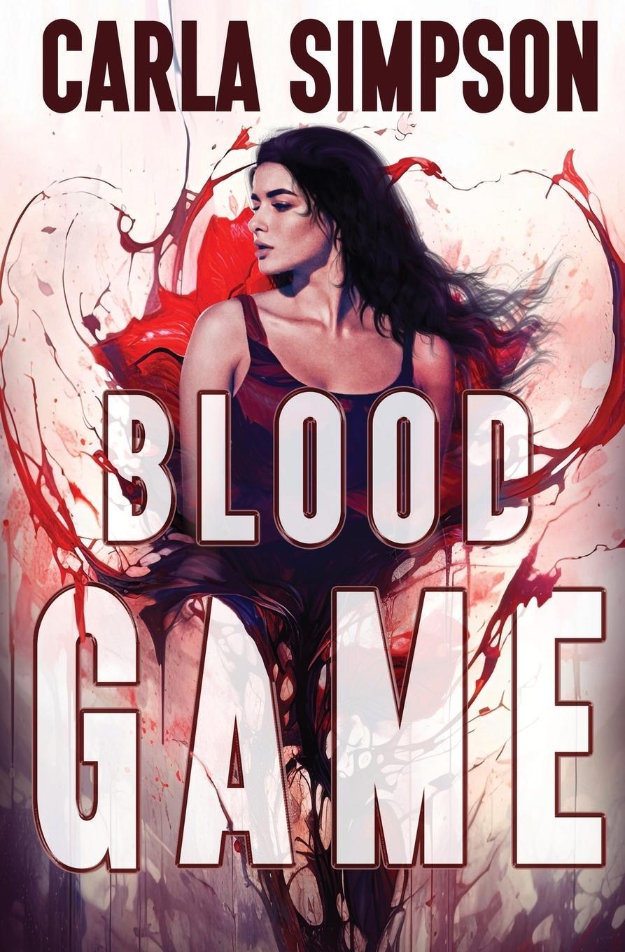 Cover: 9781648396267 | Blood Game | Carla Simpson | Taschenbuch | Paperback | Englisch | 2024