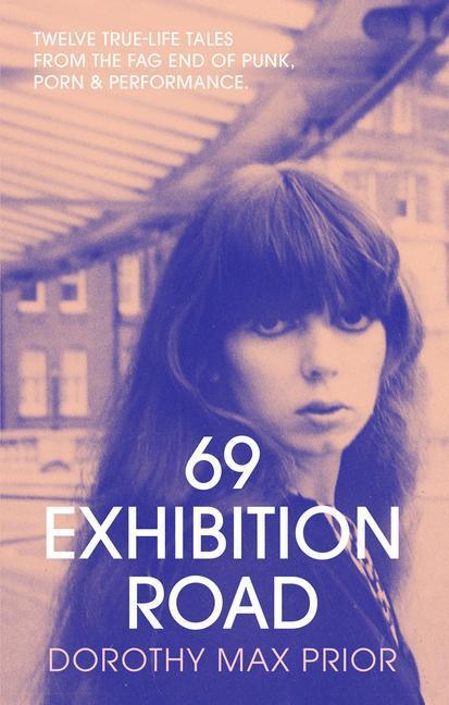 Cover: 9781913689636 | 69 Exhibition Road | Dorothy Max Prior | Taschenbuch | Englisch | 2023