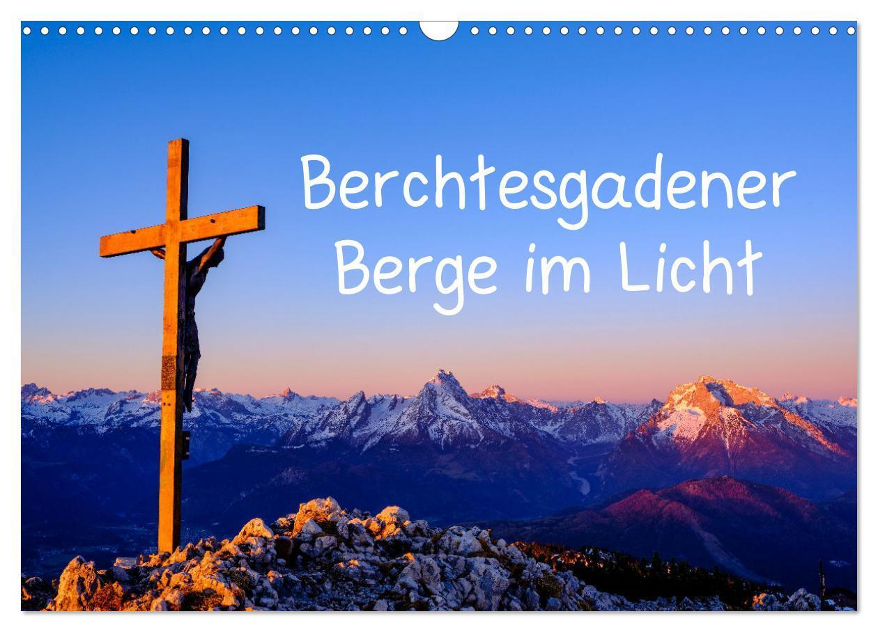 Cover: 9783675772915 | Berchtesgadener Berge im Licht (Wandkalender 2024 DIN A3 quer),...