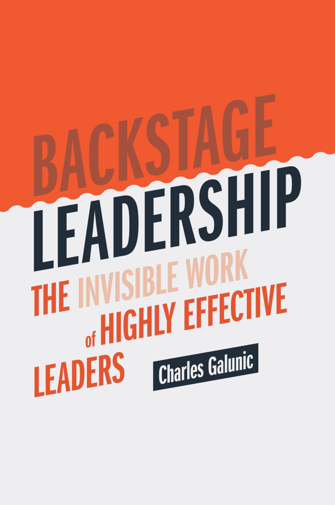 Cover: 9783030361709 | Backstage Leadership | The Invisible Work of Highly Effective Leaders