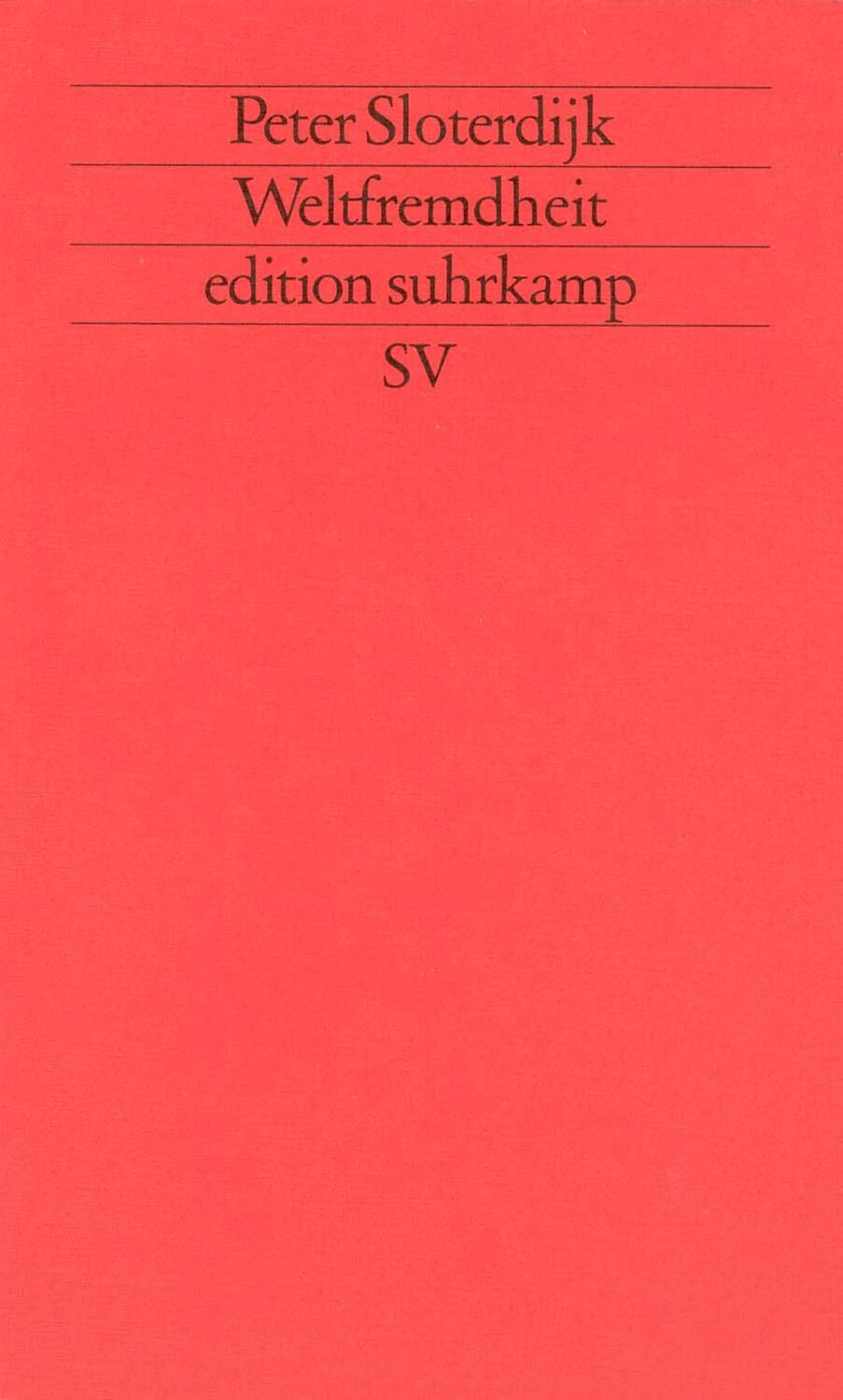 Cover: 9783518117811 | Weltfremdheit | Peter Sloterdijk | Taschenbuch | edition suhrkamp