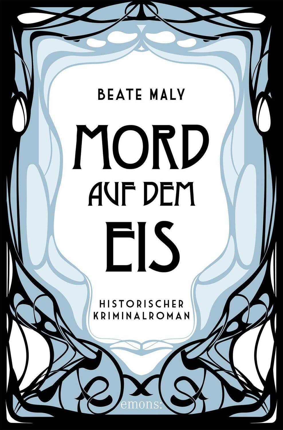 Cover: 9783740812027 | Mord auf dem Eis | Historischer Kriminalroman | Beate Maly | Buch