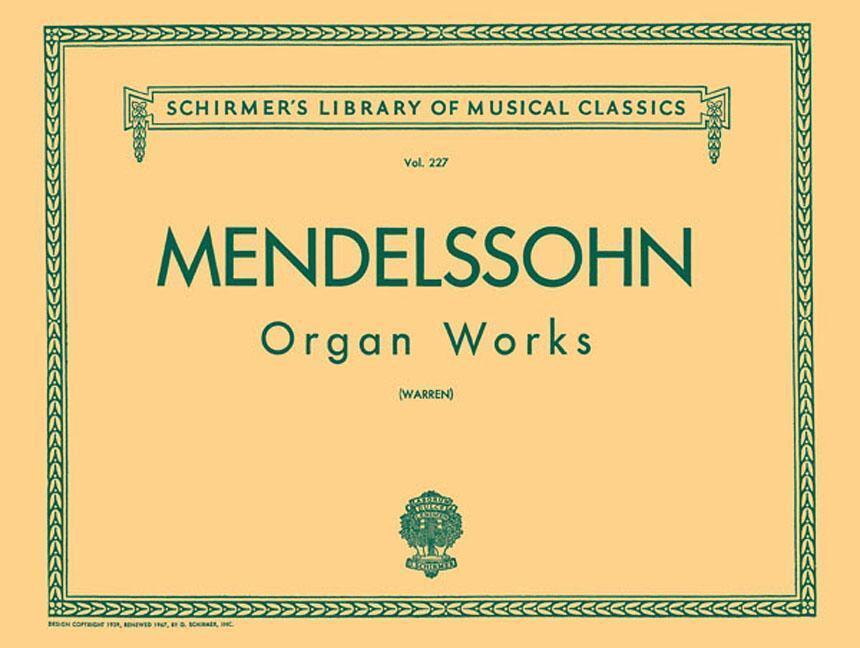 Cover: 9780793564903 | Organ Works, Op. 37/65: Schirmer Library of Classics Volume 227...