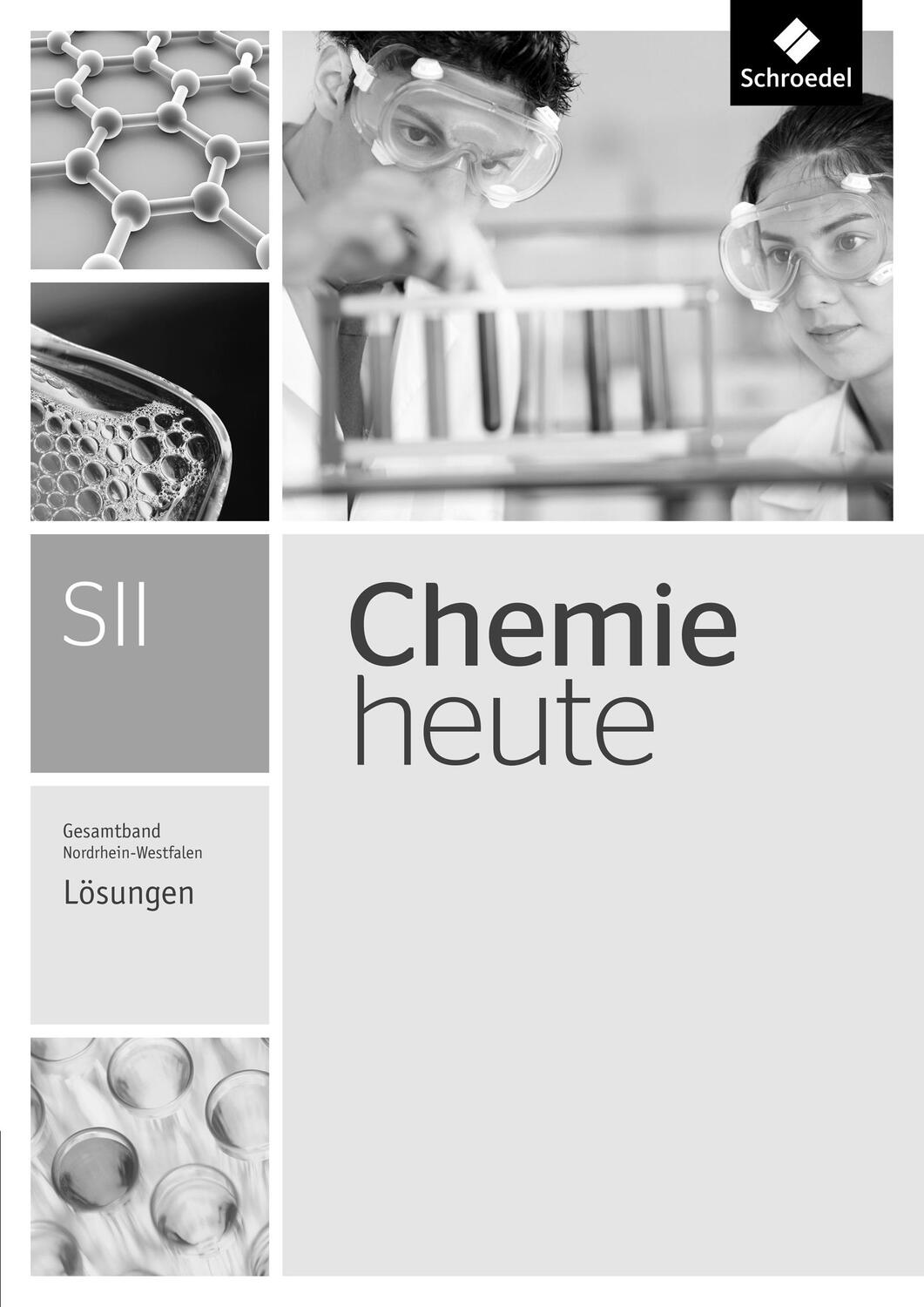 Cover: 9783507112575 | Chemie heute SII. Lösunge. Gesamtband. Nordrhein-Westfalen | Buch