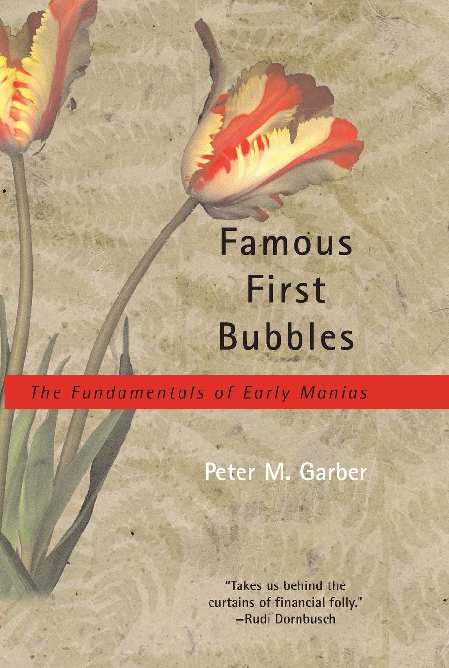 Cover: 9780262571531 | Famous First Bubbles | The Fundamentals of Early Manias | Garber