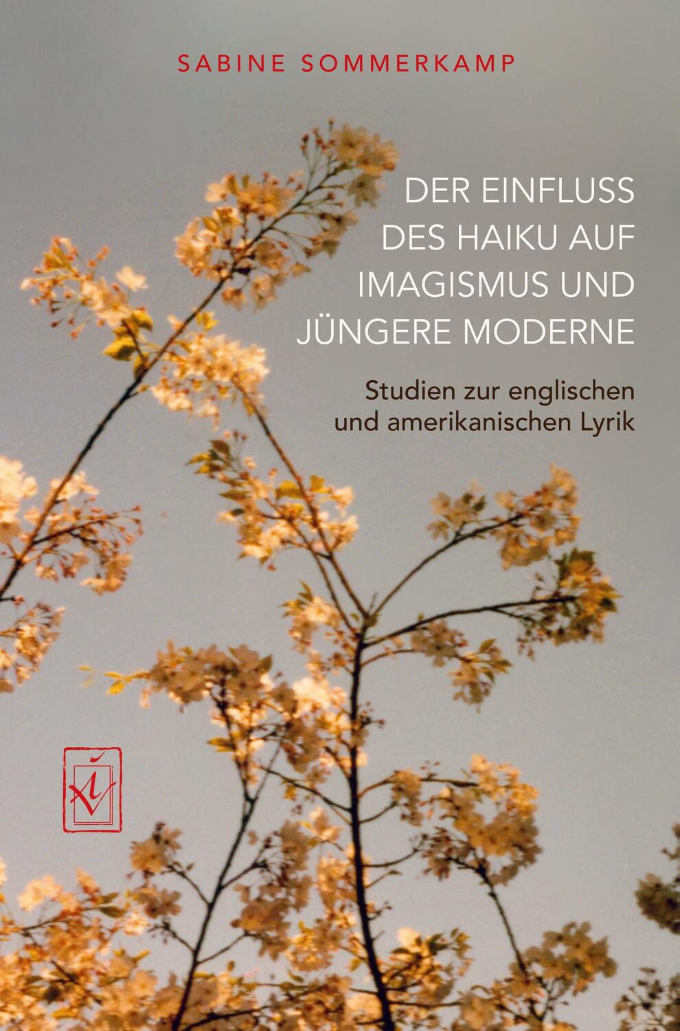 Cover: 9783862056033 | Der Einfluss des Haiku auf Imagismus und jüngere Moderne | Sommerkamp