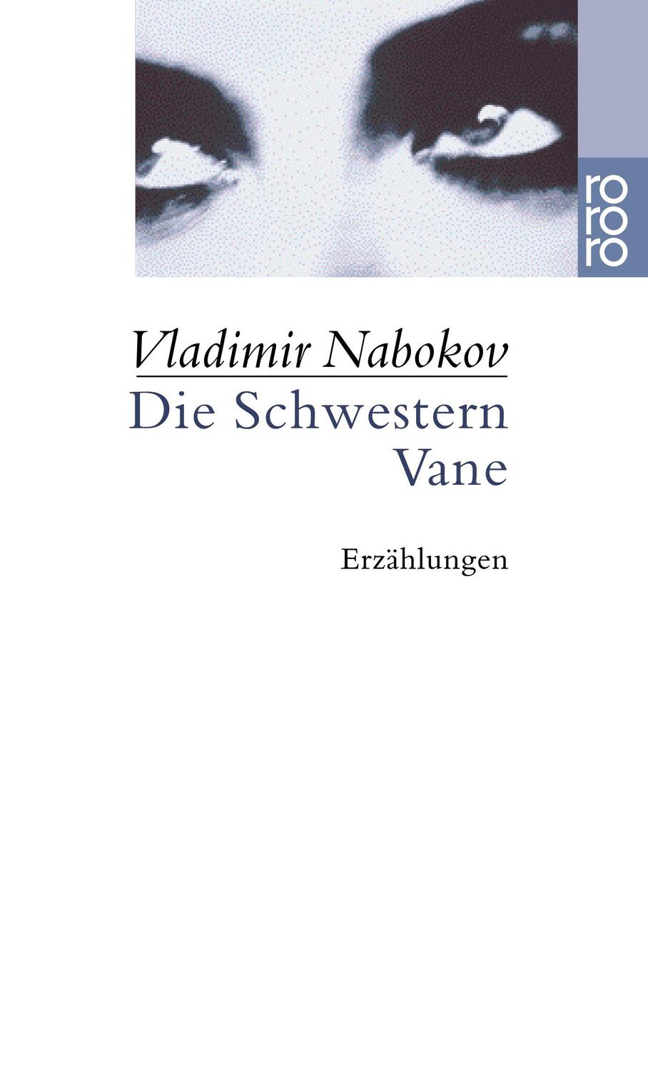 Cover: 9783499226908 | Die Schwestern Vane | Erzählungen 1943-1951 | Vladimir Nabokov | Buch