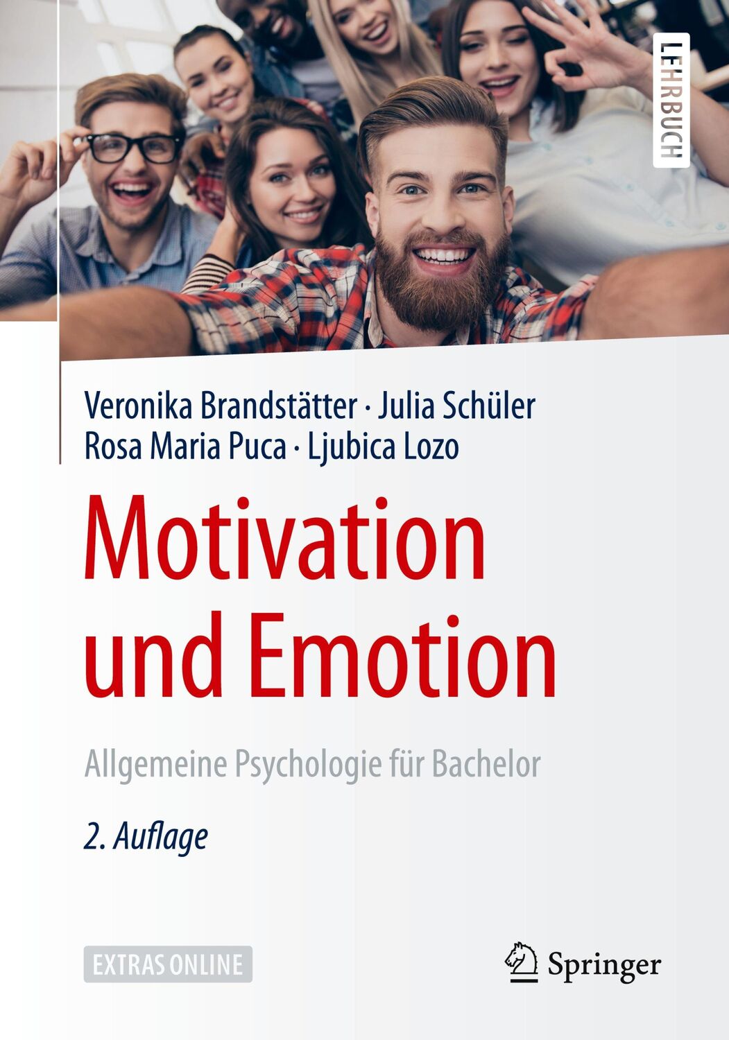 Cover: 9783662566848 | Motivation und Emotion | Allgemeine Psychologie für Bachelor | Buch