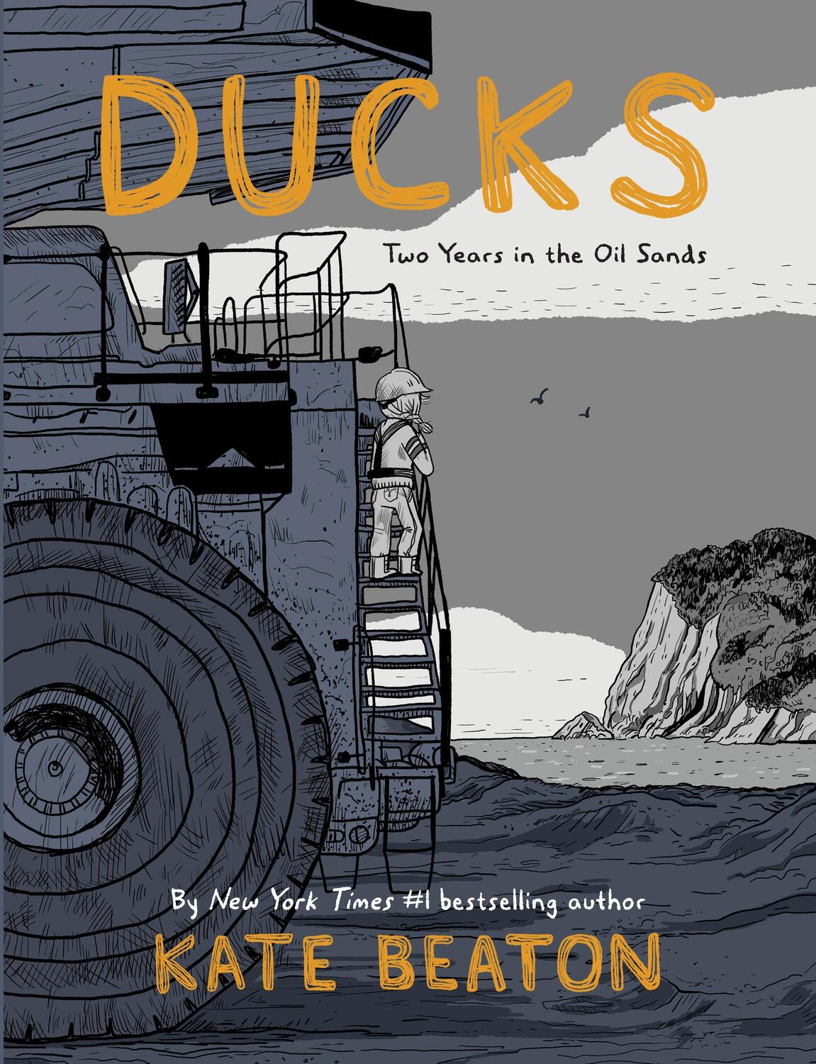 Cover: 9781787330139 | Ducks | Two Years in the Oil Sands | Kate Beaton | Buch | Englisch