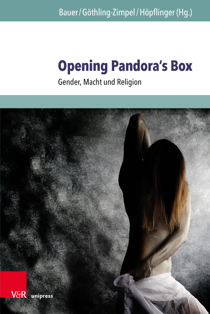 Cover: 9783847111160 | Opening Pandora's Box | Gender, Macht und Religion | Bauer (u. a.)