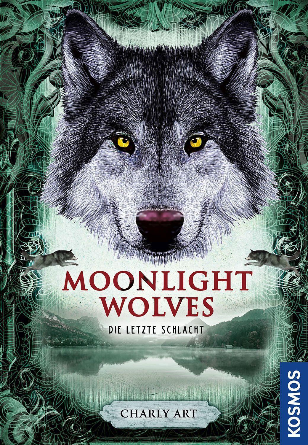 Cover: 9783440174807 | Moonlight wolves, Die letzte Schlacht | Charly Art | Buch | Deutsch